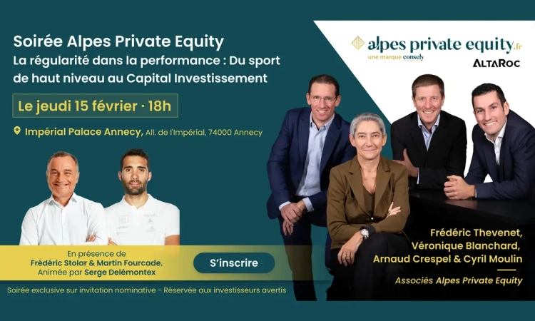 15 février 2024 à Annecy :  une soirée événement sur le Private Equity